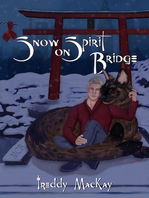 cover image of Snow on Spirit Bridge